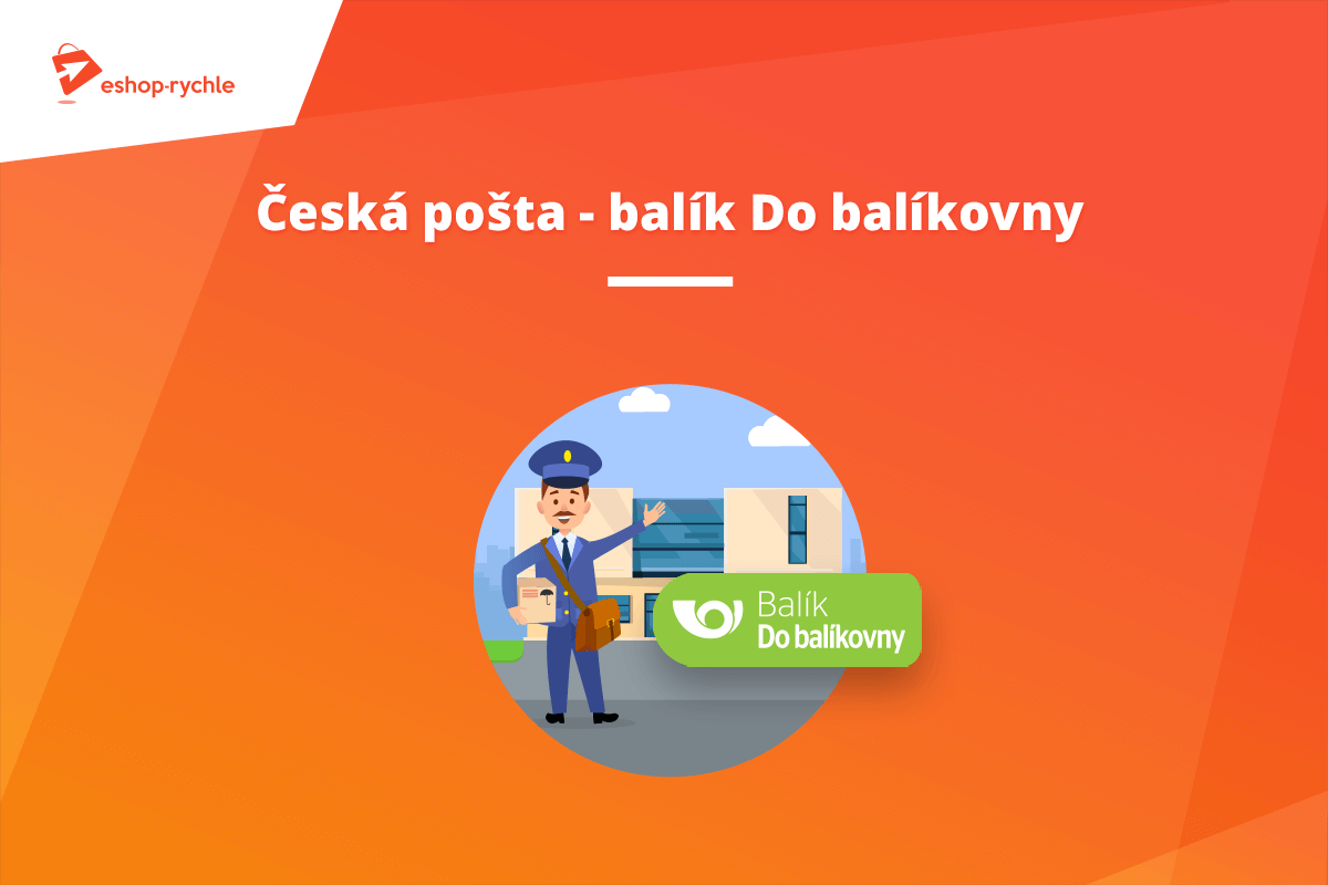 Jak funguje Česká pošta Balíkovna?